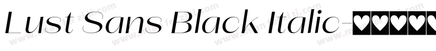 Lust Sans Black Italic字体转换